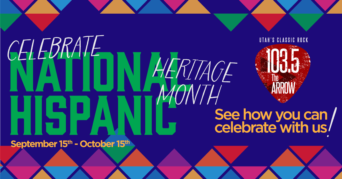 HISPANIC HERITAGE MONTH - 103.5 The Arrow